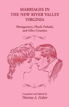 portada marriages in the new river valley, virginia: mongtomery, floyd, pulaski, and giles counties (en Inglés)