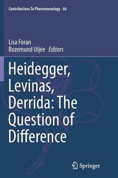 portada Heidegger, Levinas, Derrida: The Question of Difference