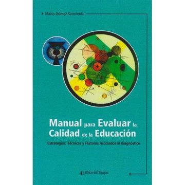 portada Manual Para Evaluar la Calidad de la Educacion. Estrategias, Tecnicas y Factores Asociados al Diagnostico.