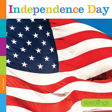 portada Independence day (Seedlings: Holidays) (en Inglés)