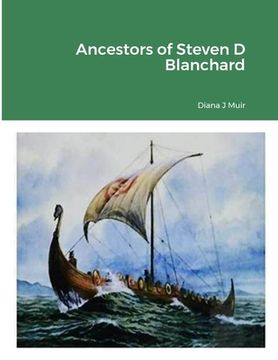 portada Ancestors of Steven D Blanchard (en Inglés)