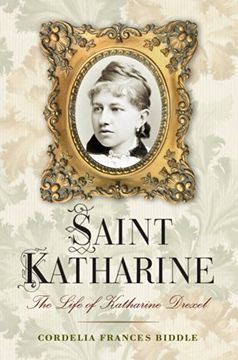 portada Saint Katharine: The Life of Katharine Drexel (en Inglés)