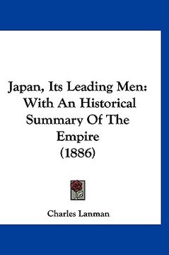 portada japan, its leading men: with an historical summary of the empire (1886)