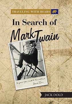 portada Traveling With Bears: In Search of Mark Twain (en Inglés)