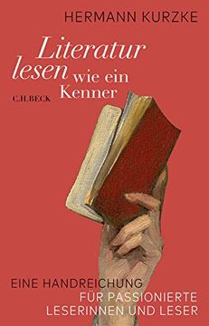 portada Literatur Lesen wie ein Kenner: Eine Handreichung für Passionierte Leserinnen und Leser (en Alemán)