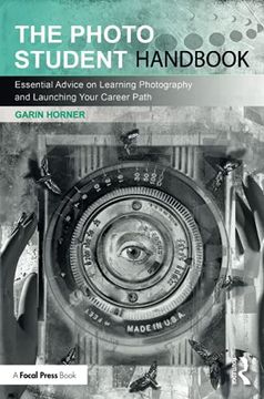 portada The Photo Student Handbook: Essential Advice on Learning Photography and Launching Your Career Path (en Inglés)