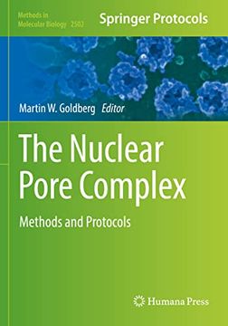 portada The Nuclear Pore Complex: Methods and Protocols (Methods in Molecular Biology, 2502) (en Inglés)