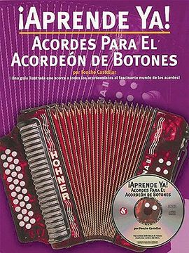 Libro Aprende ya! Acordes Para el Acordeon de Botones (libro en Inglés),  Foncho Castellar, ISBN 9780825628788. Comprar en Buscalibre