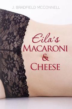 portada eila's macaroni and cheese (en Inglés)