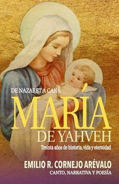 portada María de Yahveh: De Nazaret a Caná (in Spanish)