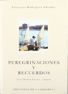 portada Peregrinaciones y recuerdos: Asia, America, Europa-- y Espana (Spanish Edition)