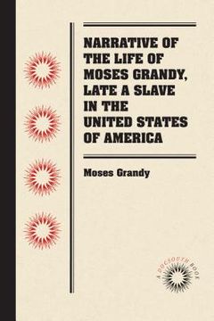 portada narrative of the life of moses grandy, late a slave in the united states of america (en Inglés)
