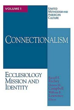 portada connectionalism: ecclesiology, mission, and identity (en Inglés)