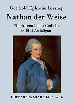 portada Nathan der Weise: Ein Dramatisches Gedicht in Fünf Aufzügen (en Alemán)