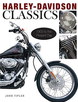 portada Harley-Davidson Classics: 1903 to the Present day (en Inglés)