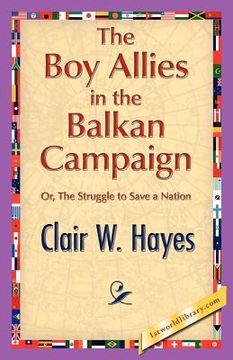portada the boy allies in the balkan campaign (en Inglés)