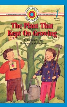 portada The Plant That Kept On Growing: Level 1 (en Inglés)