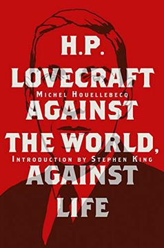 portada H. P. Lovecraft: Against the World, Against Life 