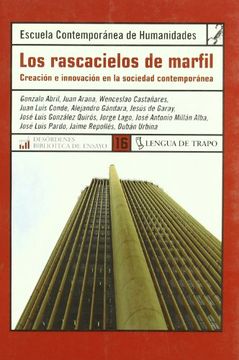 portada Los rascacielos de marfil: creación e innovación en la sociedad contemporánea