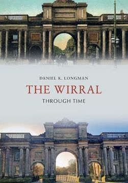 portada The Wirral Through Time (en Inglés)