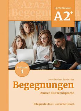 portada Begegnungen Deutsch als Fremdsprache A2+, Teilband 1: Integriertes Kurs- und Arbeitsbuch (en Alemán)
