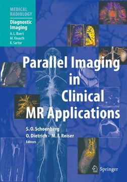 portada Parallel Imaging in Clinical mr Applications (Medical Radiology) (en Inglés)