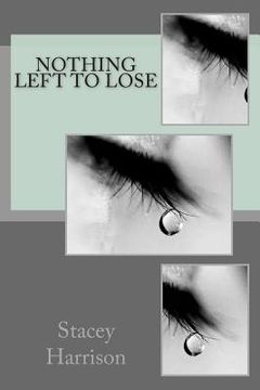 portada Nothing Left To Lose