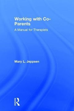portada Working with Co-Parents: A Manual for Therapists (in English)