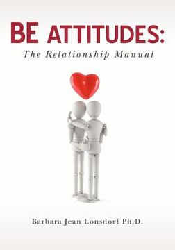 portada BE Attitudes: The Relationship Manual (en Inglés)