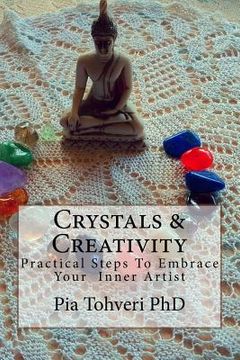 portada Crystals & Creativity: practical steps to embrace your inner artist (en Inglés)
