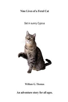 portada Nine Lives of a Feral Cat (in English)
