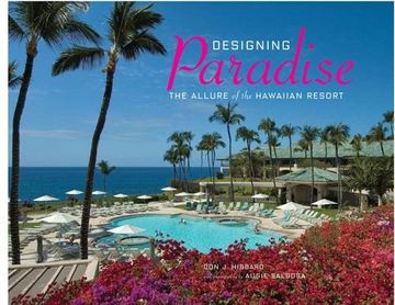 portada Designing Paradise: The Allure of the Hawaiian Resort (in English)