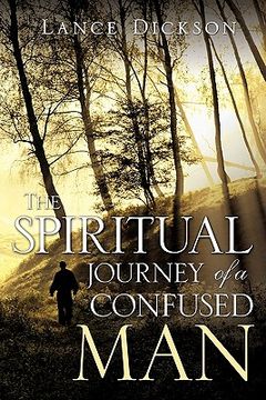 portada the spiritual journey of a confused man (en Inglés)