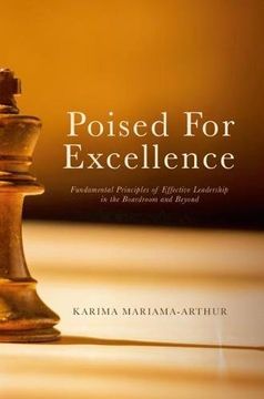 portada Poised for Excellence: Fundamental Principles of Effective Leadership in the Boardroom and Beyond (en Inglés)