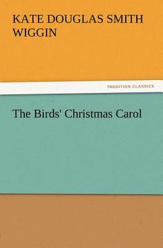 portada the birds' christmas carol (en Inglés)