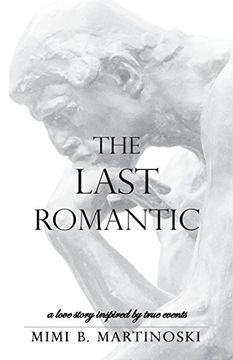 portada The Last Romantic: A Love Story Inspired by True Events