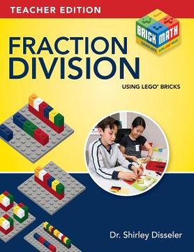 portada Fraction Division Using LEGO Bricks: Teacher Edition (en Inglés)