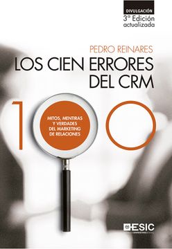 portada Los Cien Errores del Crm: Mitos, Mentiras y Verdades del Marketing de Relaciones (in Spanish)