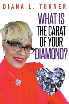 portada What is the Carat of Your Diamond? (en Inglés)