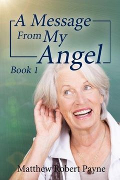 portada A Message From My Angel: Book 1