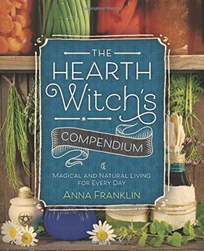 portada The Hearth Witch's Compendium: Magical and Natural Living for Every Day
