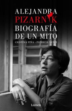portada Alejandra Pizarnik. Biografia de un Mito (in Spanish)