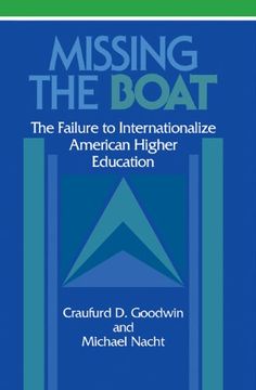 portada Missing the Boat: The Failure to Internationalize American Higher Education (in English)