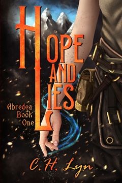 portada Hope and Lies: The Abredea Series Book One (en Inglés)