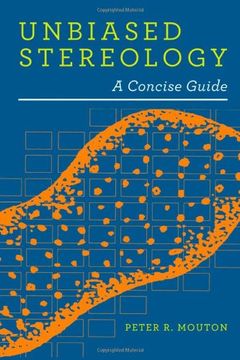 portada Unbiased Stereology: A Concise Guide (en Inglés)