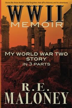 portada WWII Memoir: My World War Two Story in 3 parts