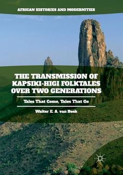 portada The Transmission of Kapsiki-Higi Folktales Over Two Generations: Tales That Come, Tales That Go (in English)