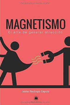 portada Magnetismo: El Arte de Generar Atracción (in Spanish)