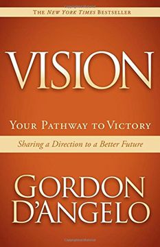 portada Vision: Your Pathway to Victory: Sharing a Direction to a Better Future 