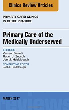 portada Primary Care of the Medically Underserved, An Issue of Primary Care: Clinics in Office Practice, 1e (The Clinics: Internal Medicine)